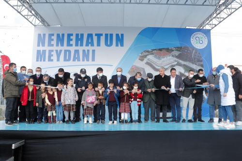 Nenehatun Meydanı Açılış Töreni